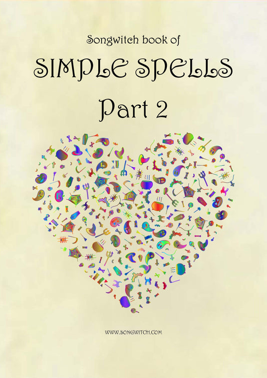 Songwitch Book of Simple Spells Part 2