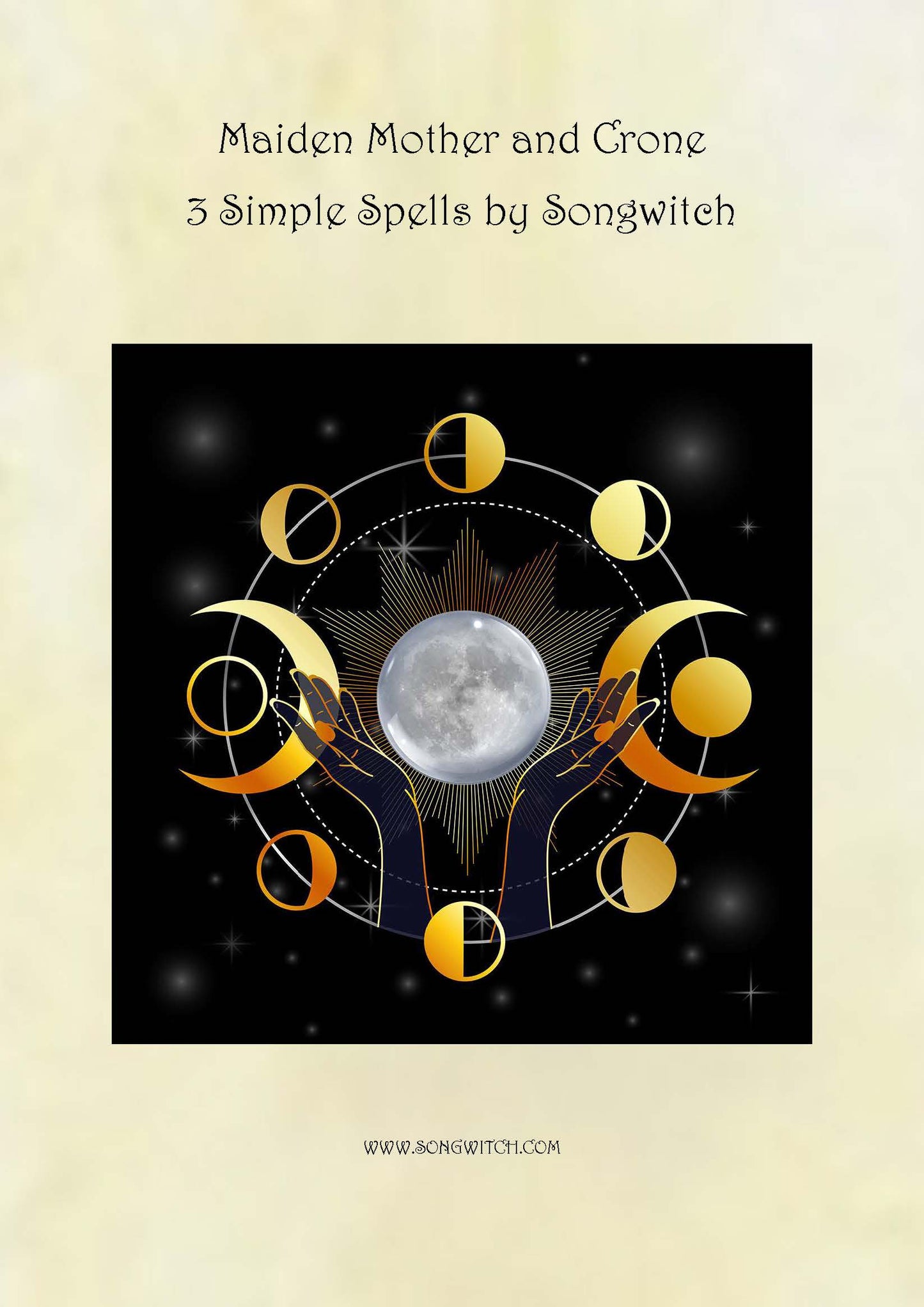 Maiden Mother and Crone 3 Simple Spells By Songwitch